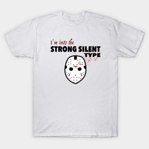 Strong Silent Type - Tipsy Pod Merch T-Shirt by Tipsy Pod